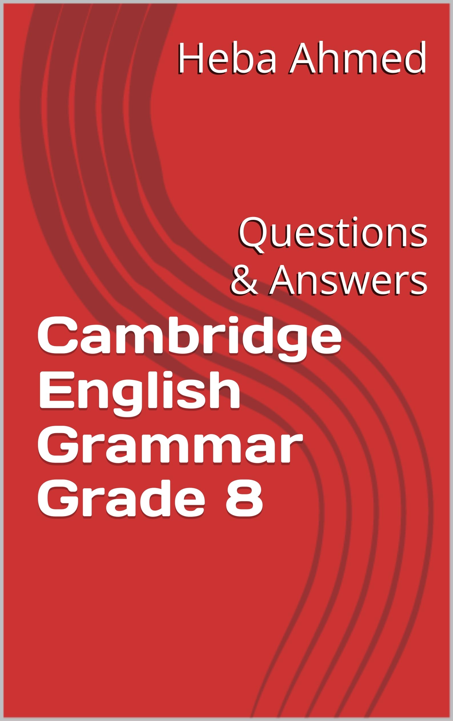 Cambridge English Grammar Grade 8: Questions & Answers