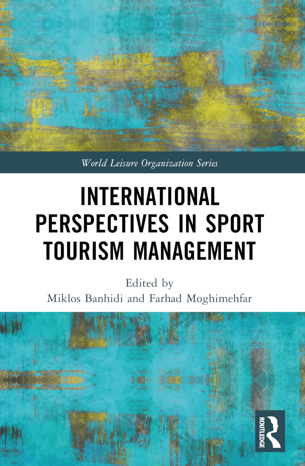 International Perspectives in Sport Tourism Management by Mik... - 9781032760179