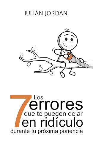 Los 7 errores que te pueden dejar en ridículo durante tu próxima ponencia