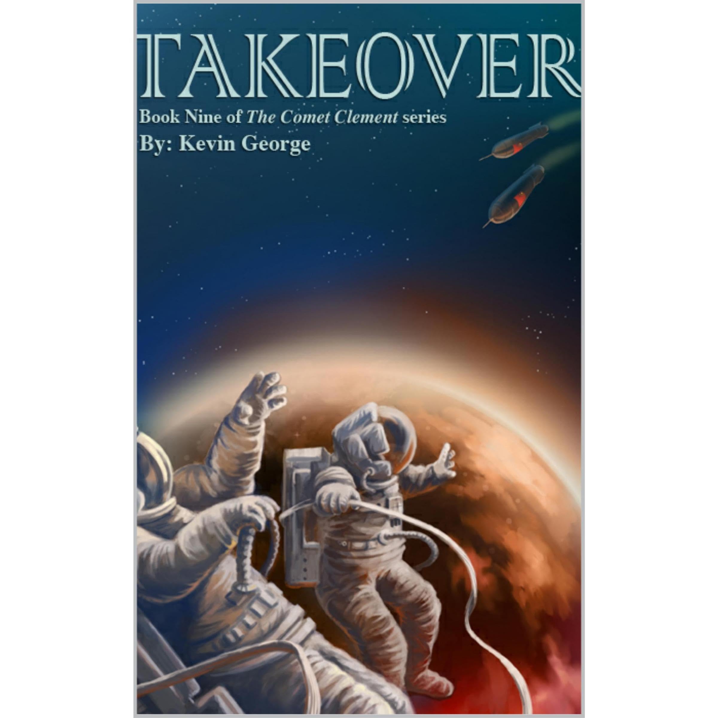 Takeover (Comet Clement series, #9)