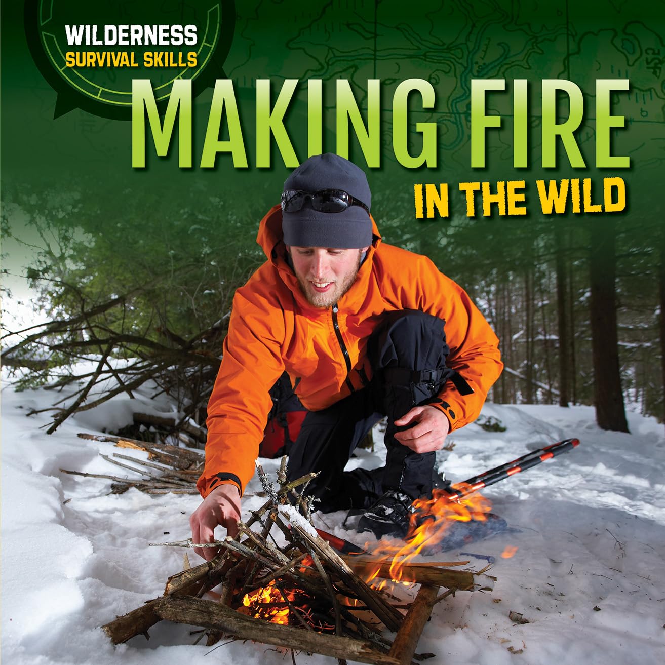 Buy Making Fire in the Wild (Wilderness Survival Skills) — BookShops.in