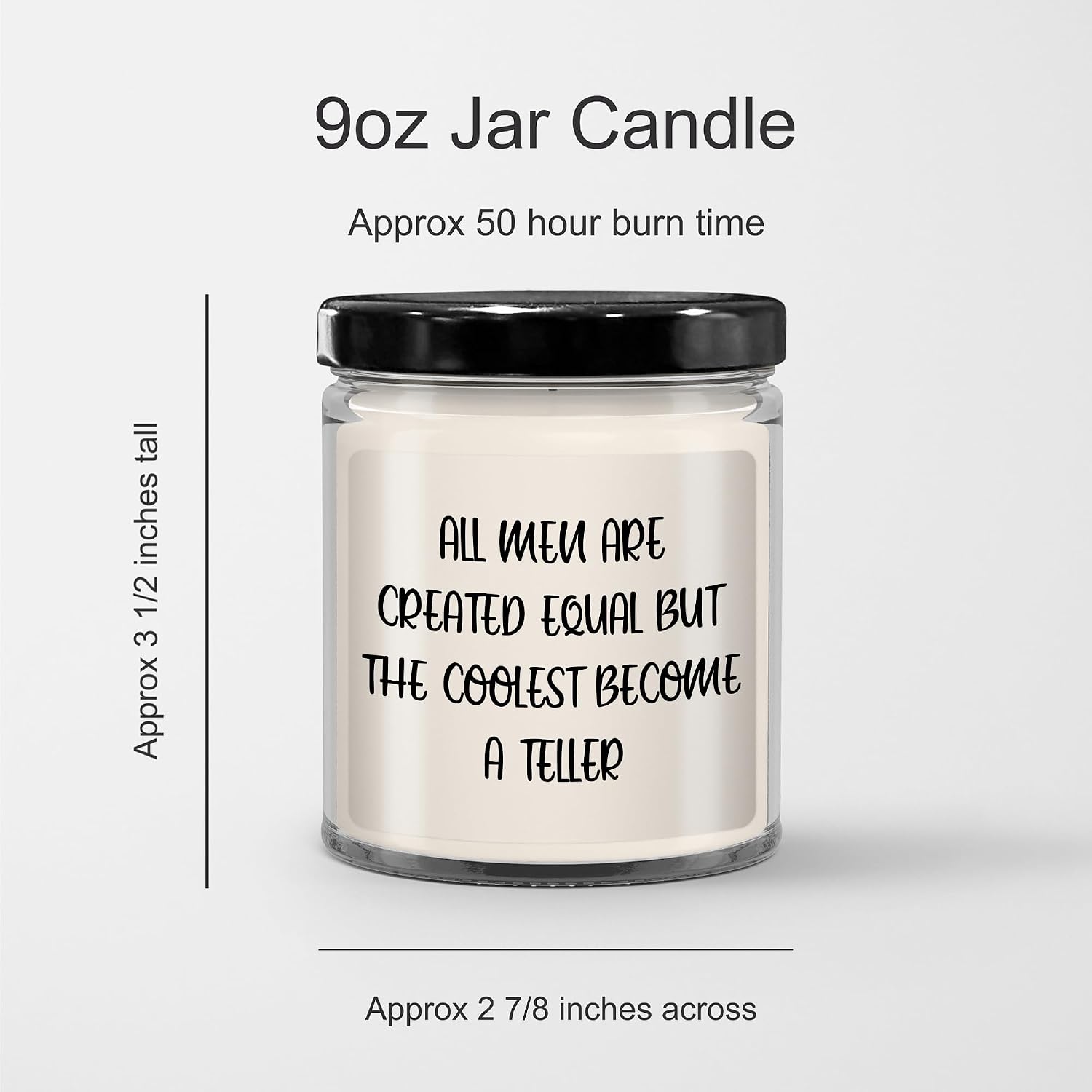 Inspirational Teller T-Shirts Gifts for Teller Mom on Mother's Day: Funny Teller Quote Soy Candle, 9oz Vanilla Vanilla Soy Candle for Teller Lovers Gifts from Friends