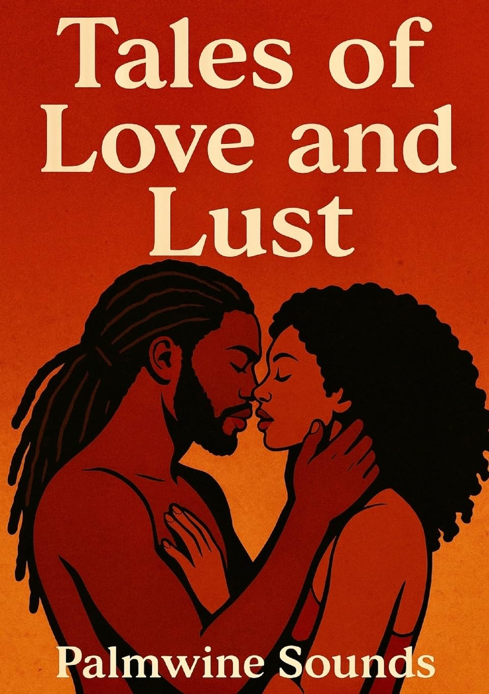 Tales of Love and Lust