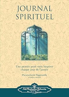 Journal spirituel : Une pensée pour vous inspirer chaque jour de l'année