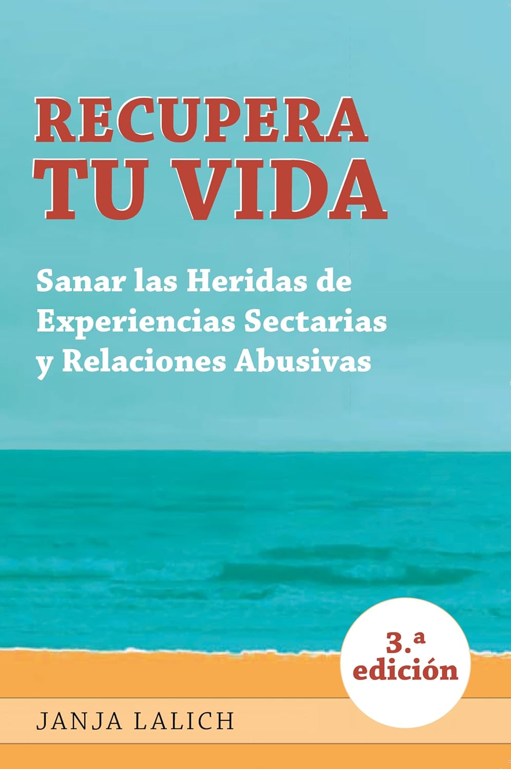 Recupera Tu Vida : Sanar las Heridas de Experiencias Setarias y Relaciones Abusivas (Spanish Edition)      Kindle Edition
