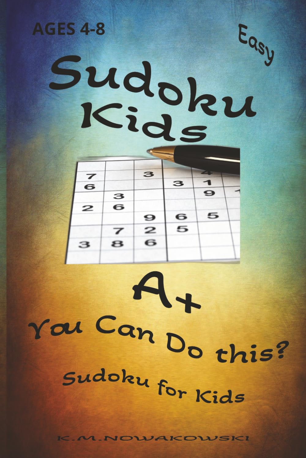 Sudoku Kids You can do this sudoku for kids