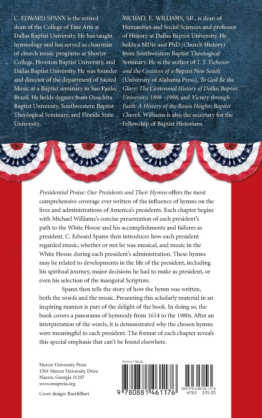 Presidential Praise: Our Presidents And Their Hymns