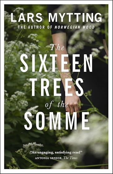 The Sixteen Trees Of The Somme