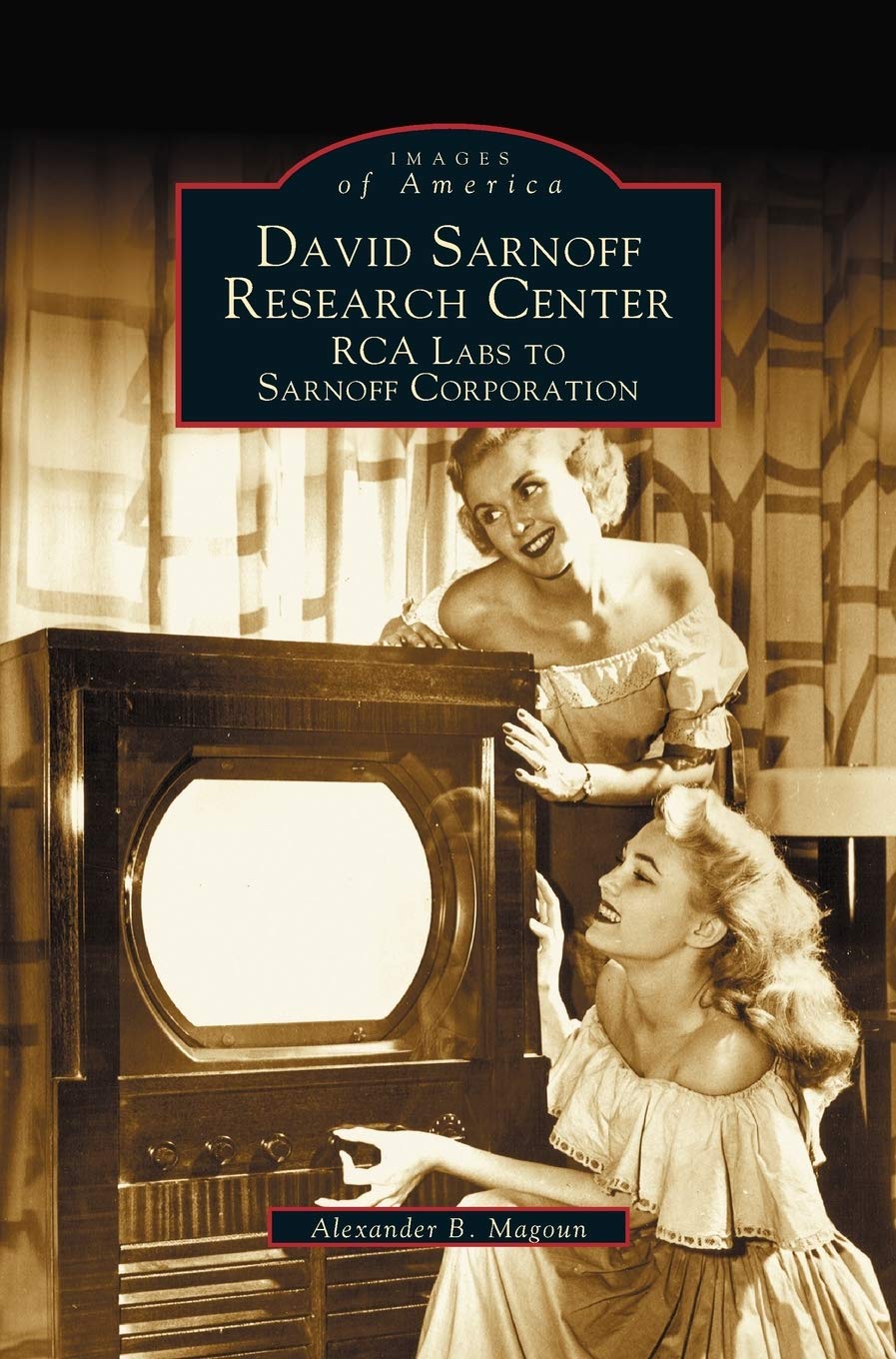 David Sarnoff Research Center évolution de RCA Labs document historique complet
