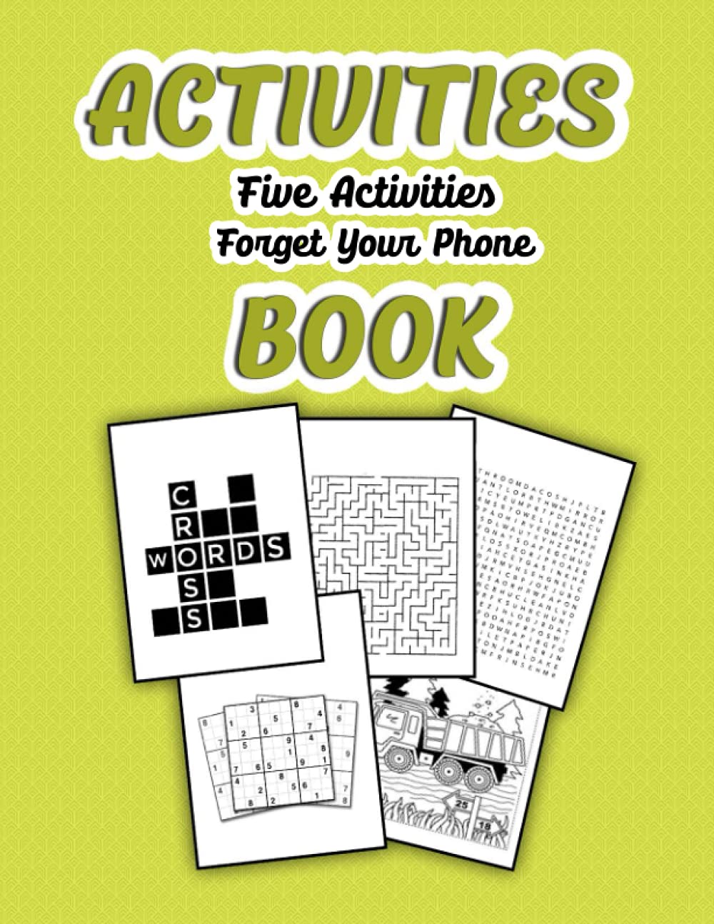 Amazing Activities Book: Five Activities - 265 Grids: Sudoku - Mizes - Cross Words - Search Words - Search Different Between two Images