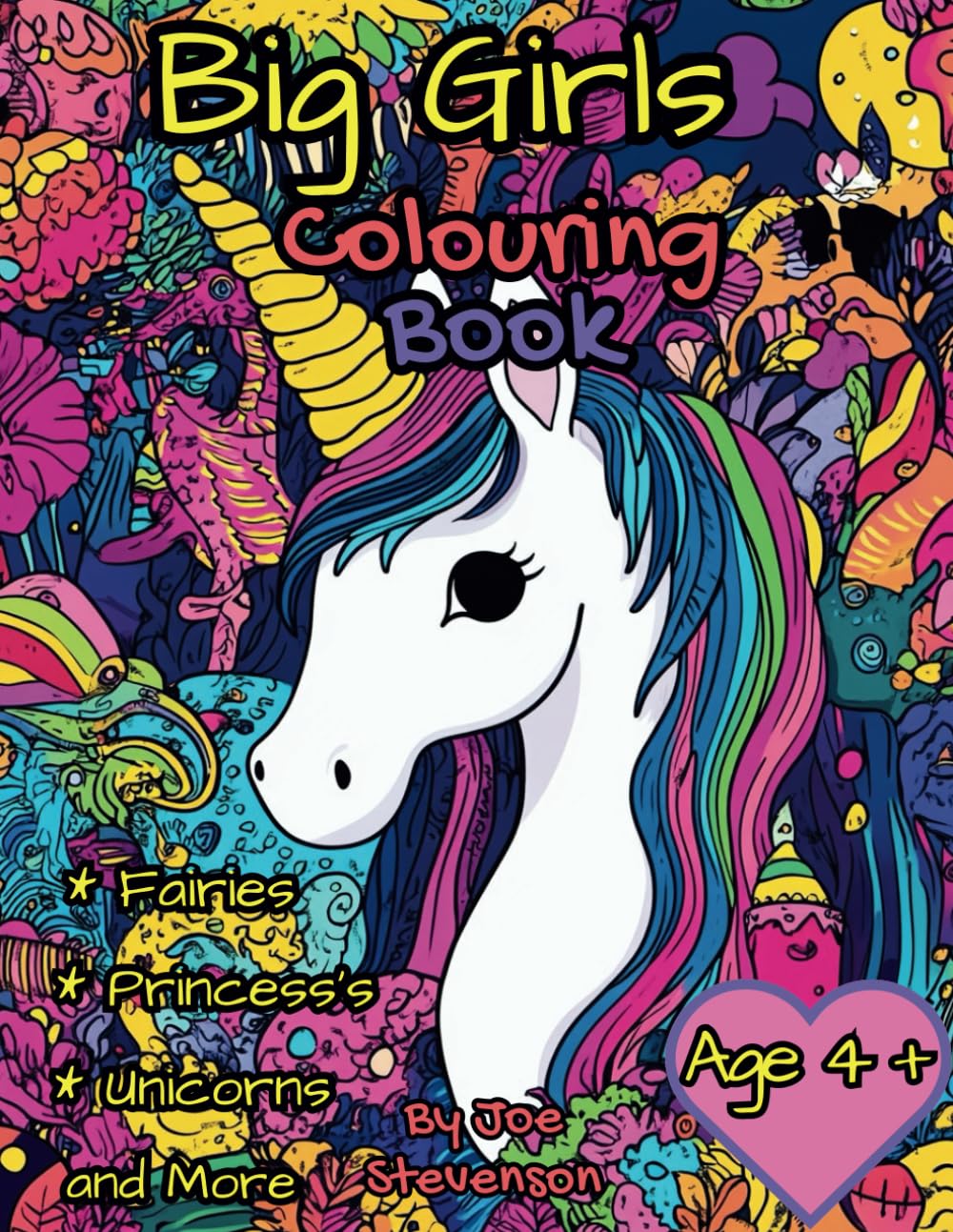 Big Girls Colouring Book: Fun Colouring for kids aged 4+ (Big Boys Colouring Books)