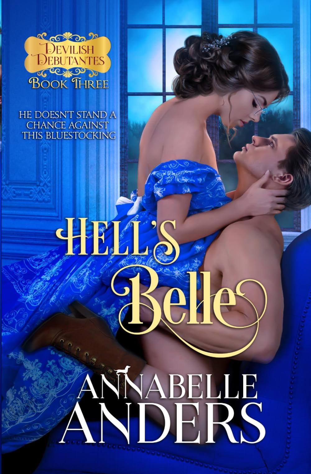 Hell's Belle: Regency Romance: 3 (Devilish Debutantes)