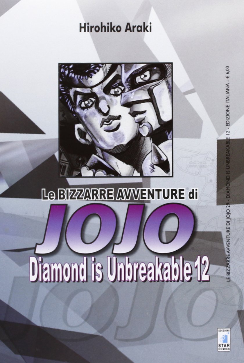Diamond is unbreakable. Le bizzarre avventure di Jojo