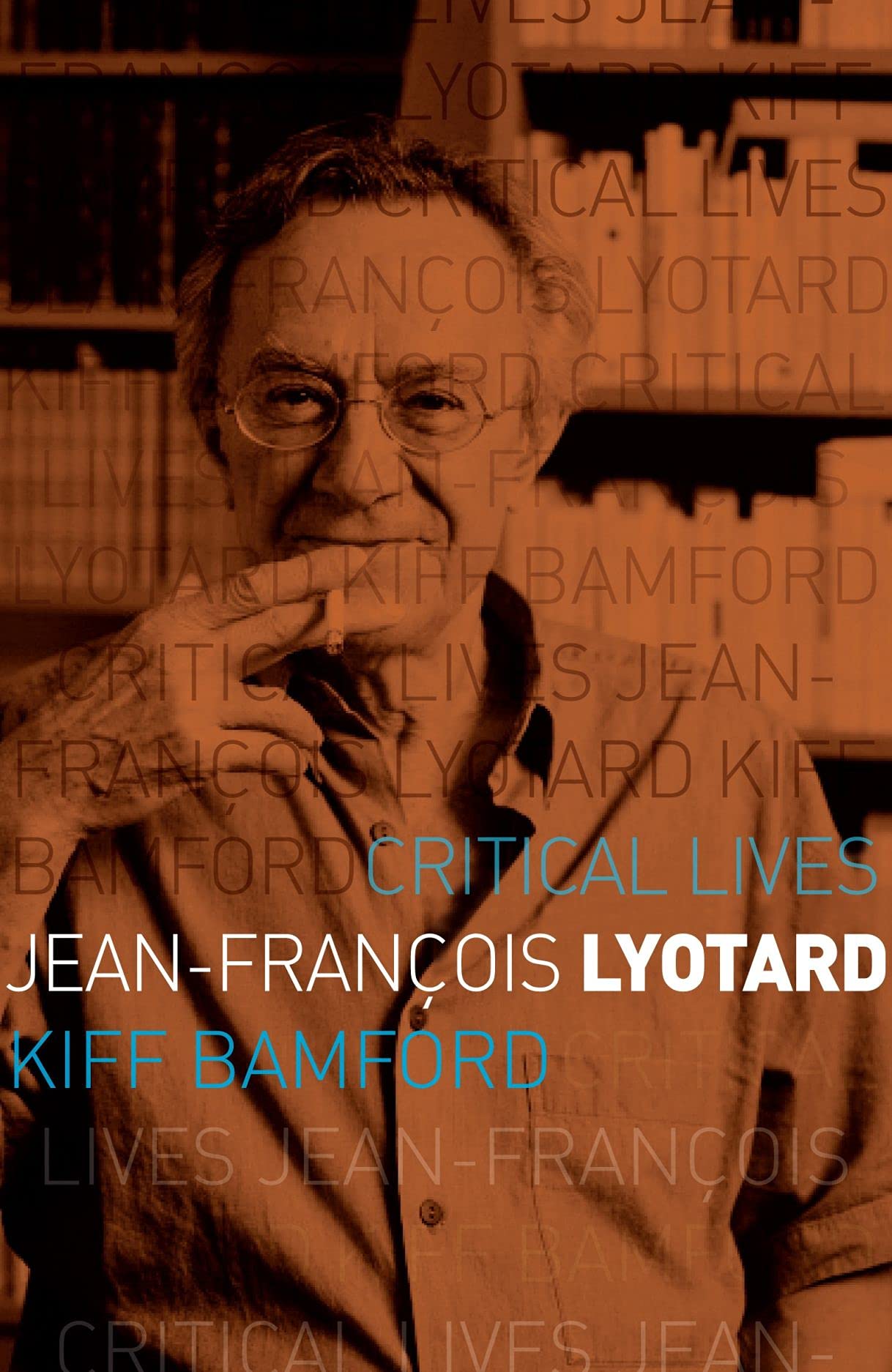 Jean-François Lyotard (Critical Lives)
