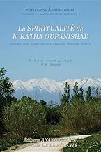 Download La Spiritualite de la Katha Upanishad (Avec Son Texte Sanscrit Et Sa Traduction Directe En Francais) PDF