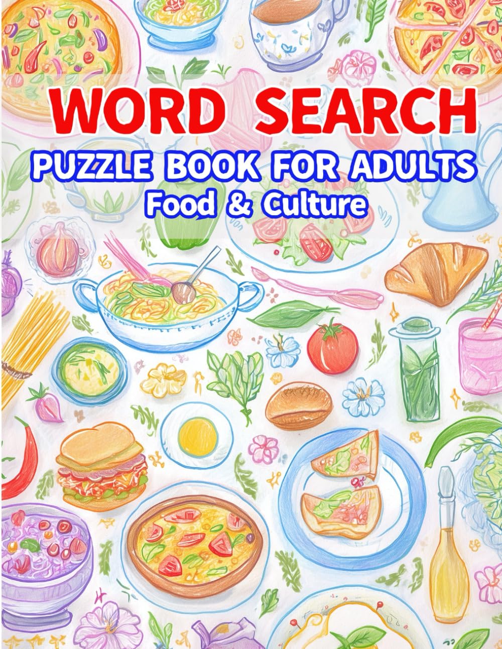 WORD SEARCH PUZZLE FOR ADULTS: Food & Culture