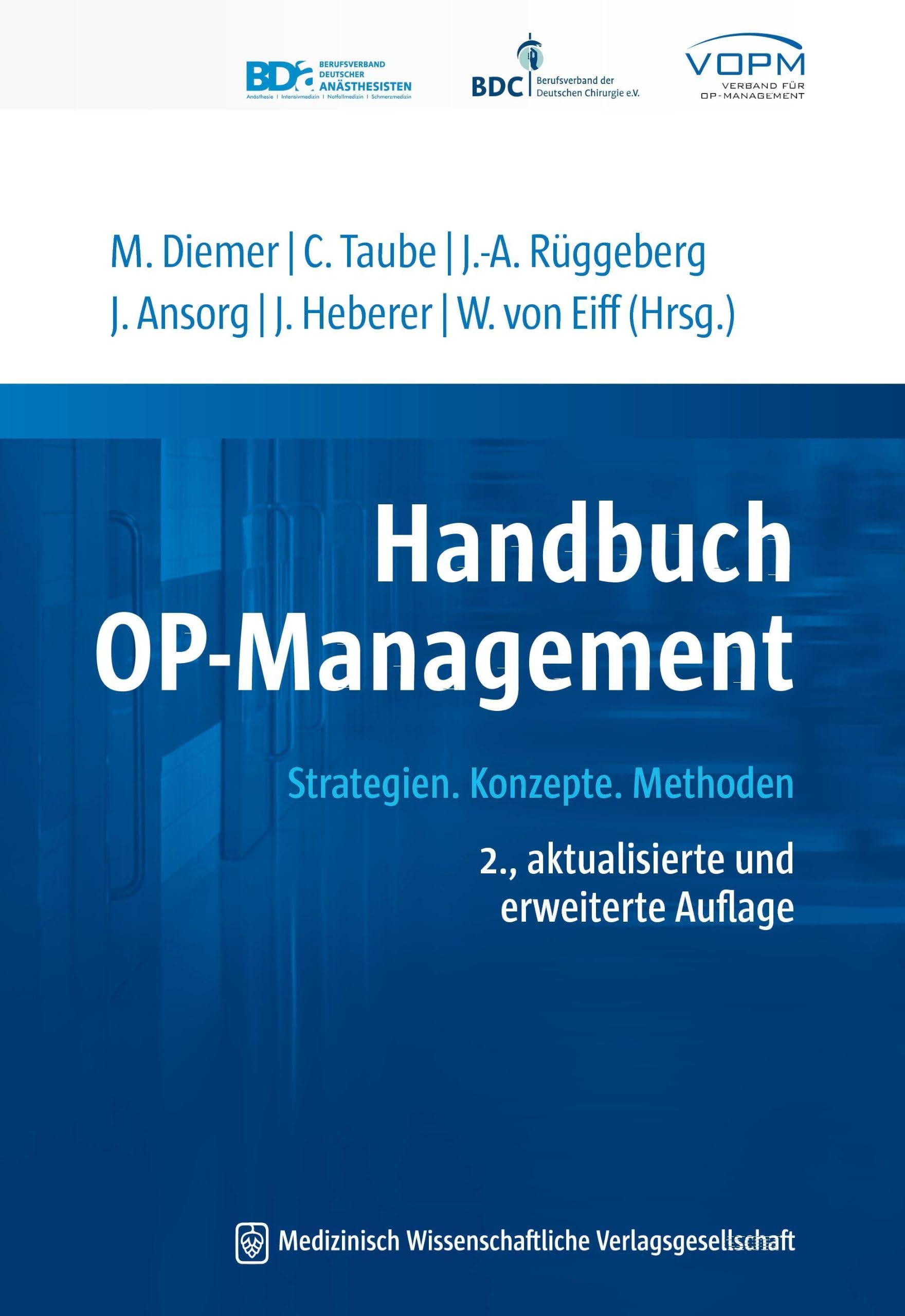 Handbuch OP-Management: Strategien. Konzepte. Methoden. 2., aktualisierte und erweiterte Auflage