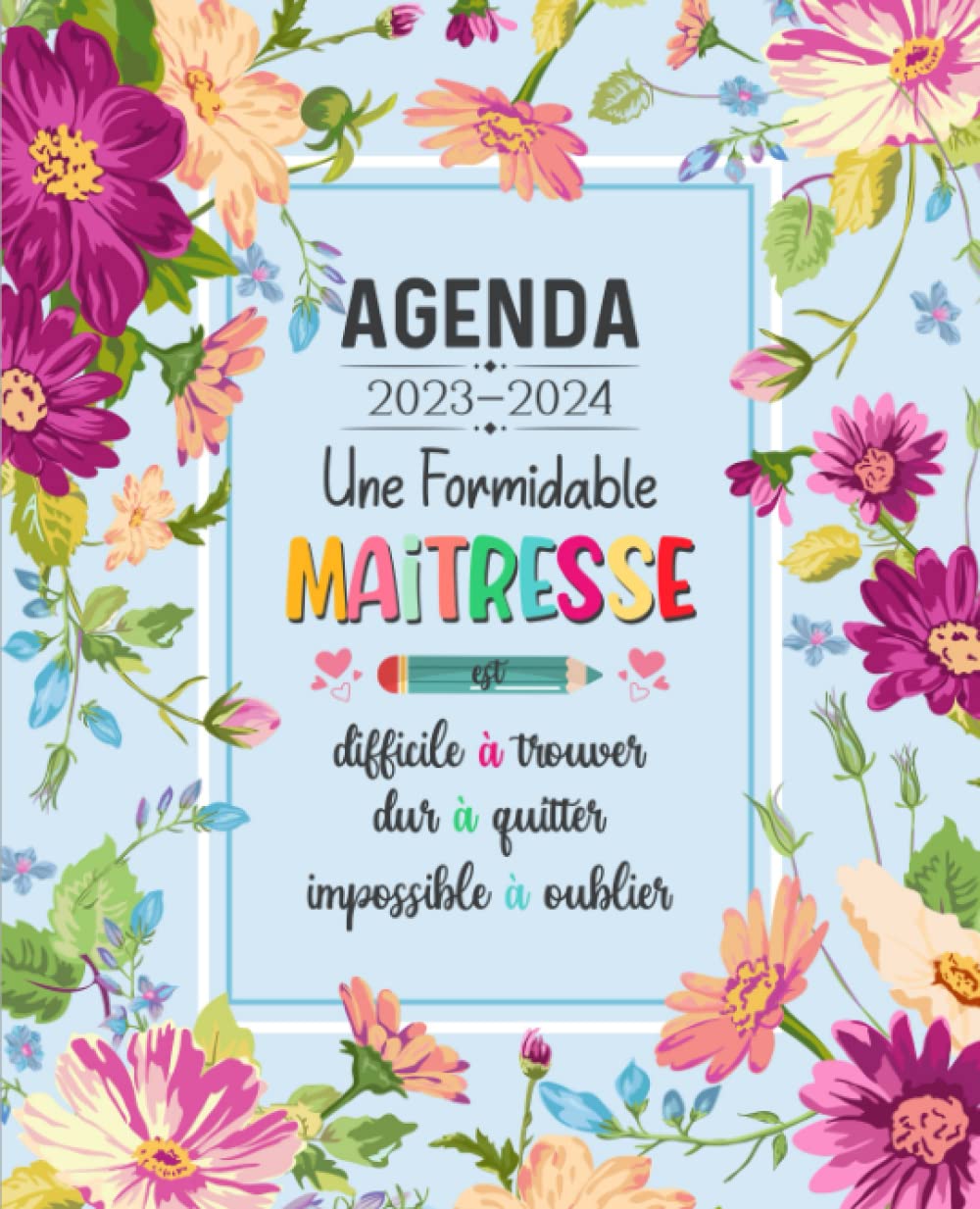 Agenda Maîtresse 2023 2024: Joli Planificateur Semainier Sur 2 Pages | Idéal Cadeau personnalisé Maîtresse d'école