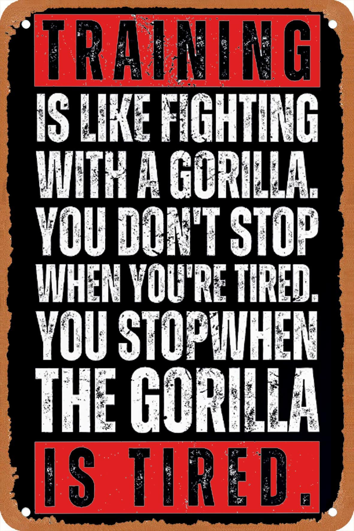 Training Is like Fighting with a Gorilla Retro Funny Novelty Art Backyard Funny Wall Décor Poster Cafe Plaque Tin Sign 8x12 Inch