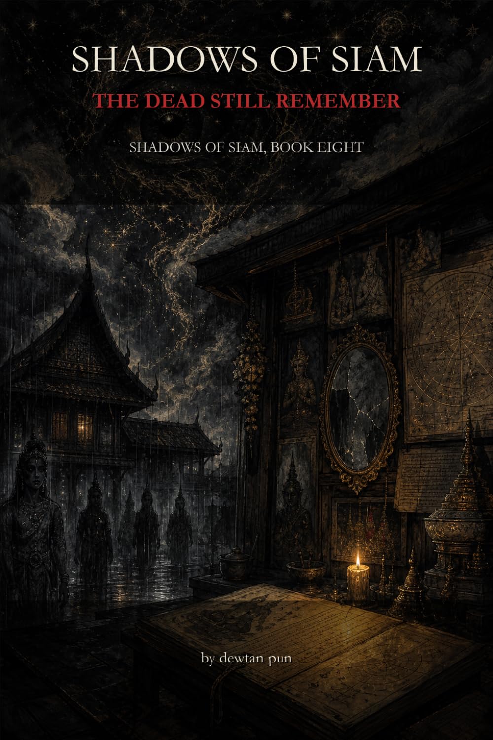 Shadows of Siam: The Dead Still Remember