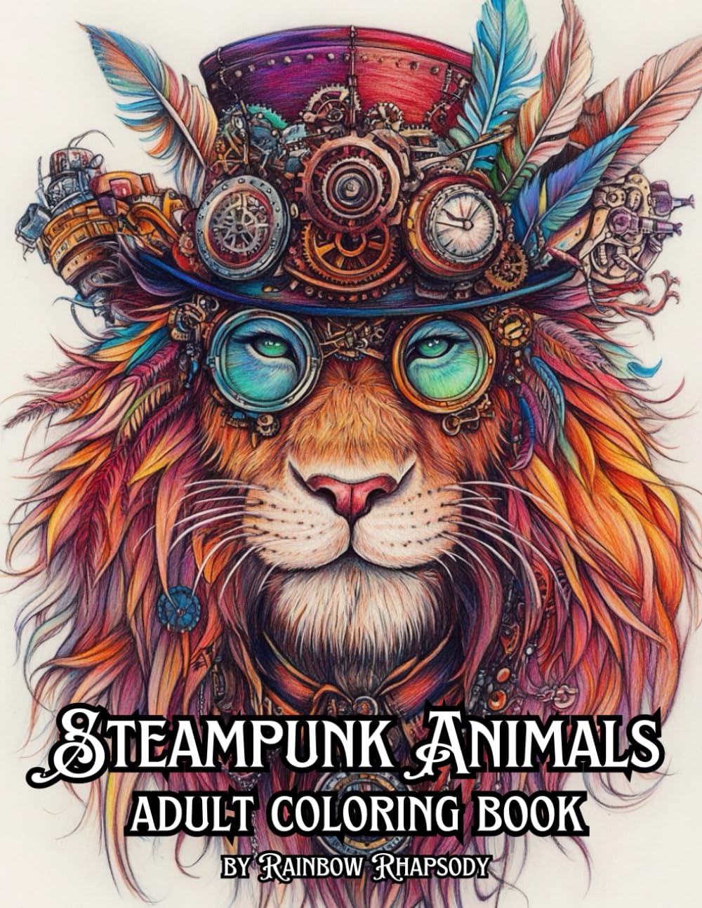 Steampunk Animals Adult Coloring Book (Rainbow Rhapsody)