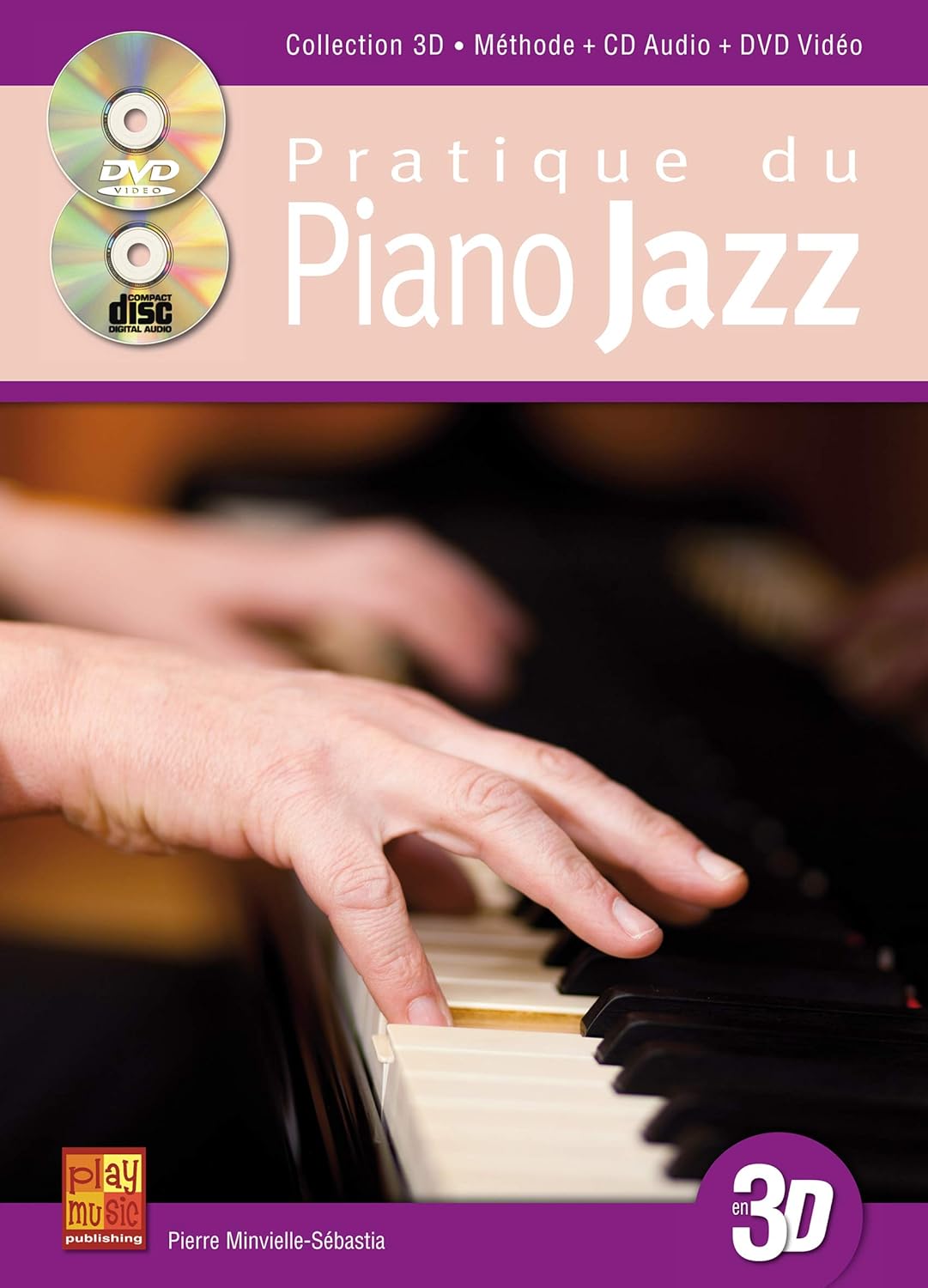 Pratique du piano jazz en 3D piano+CD+DVD      Paperback – April 24, 2018