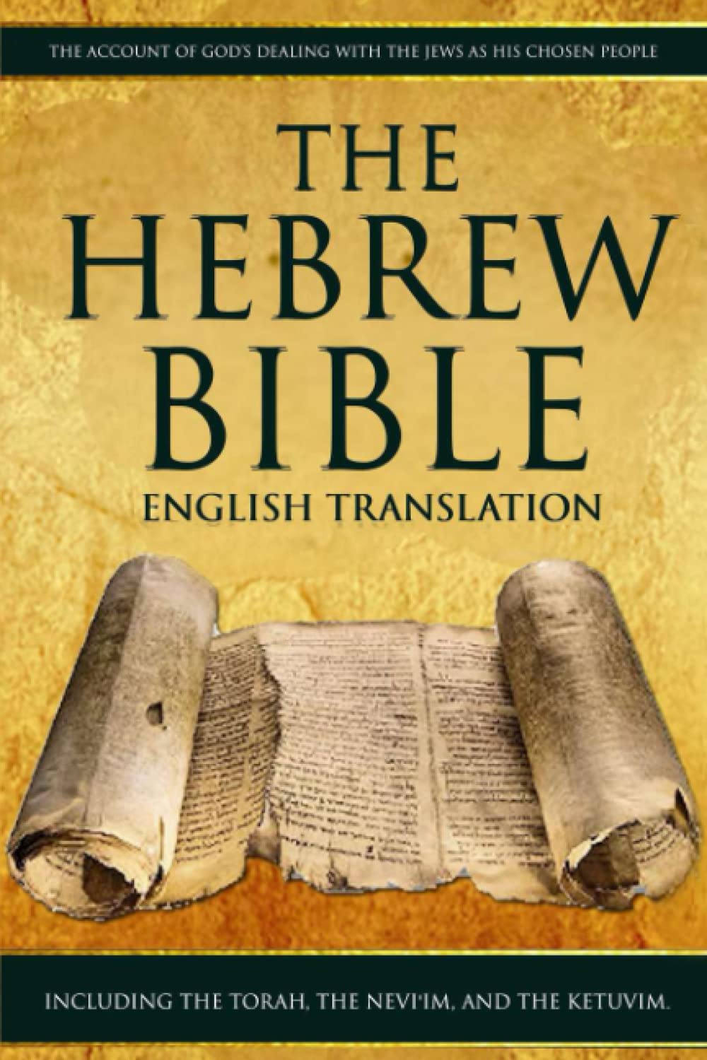 The Hebrew Bible in English Translation or Old Testament