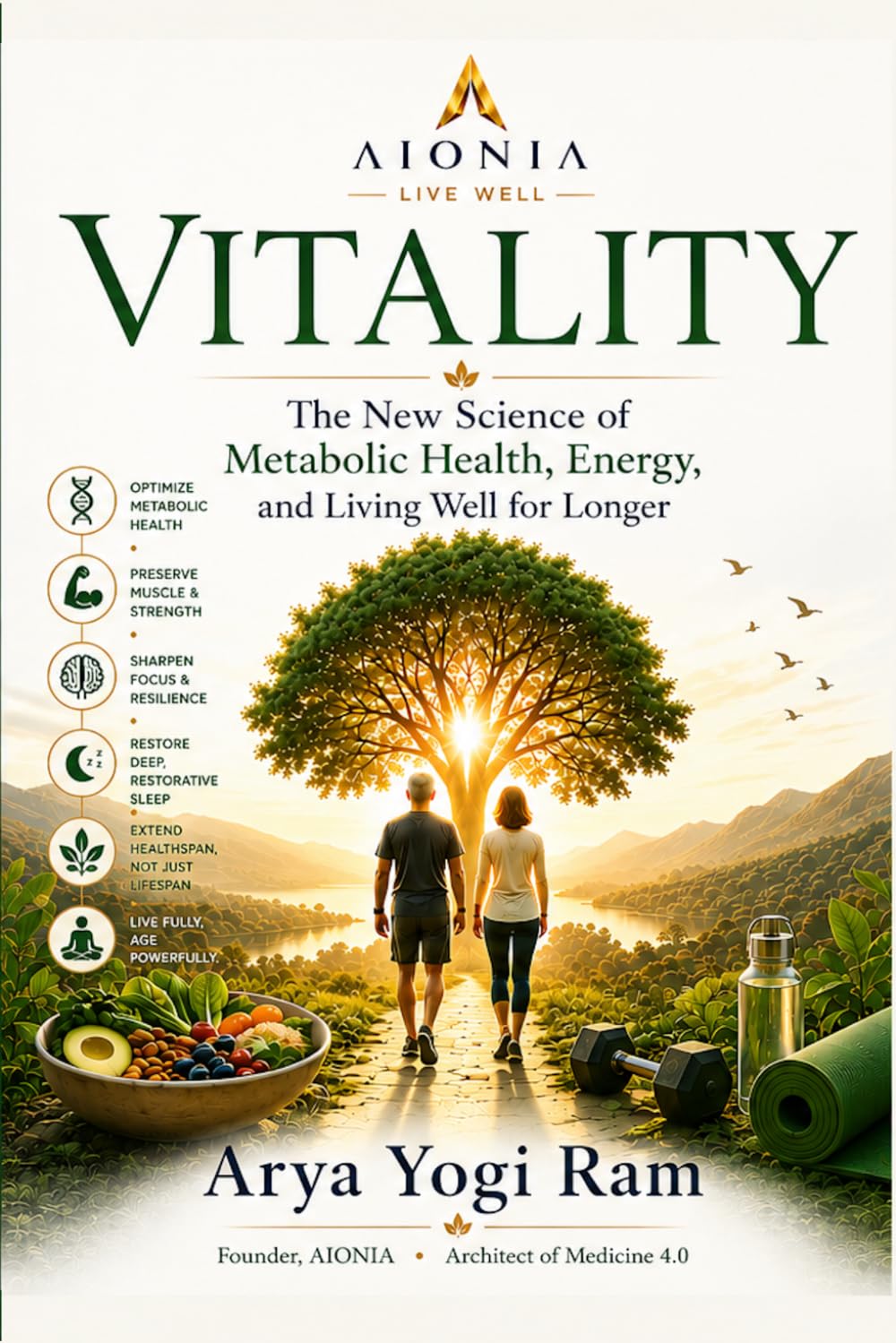 VITALITY: The New Science of Metabolic Health, Energy, and Living Well for Longer (Medicine 4.0 Series)