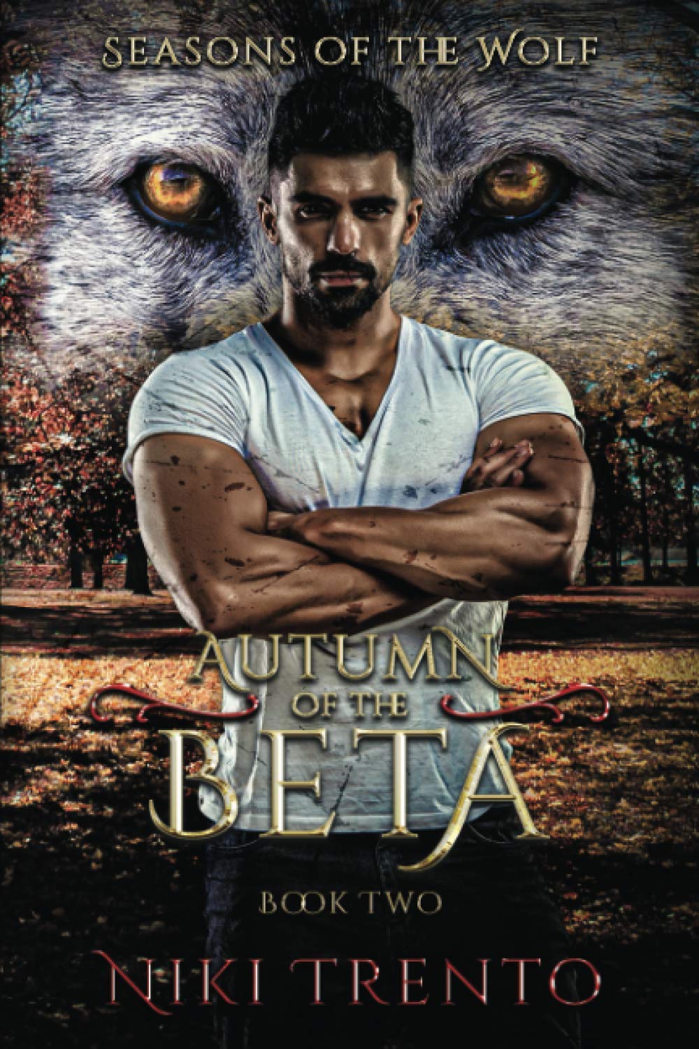 Autumn of the Beta (Seasons of the Wolf)