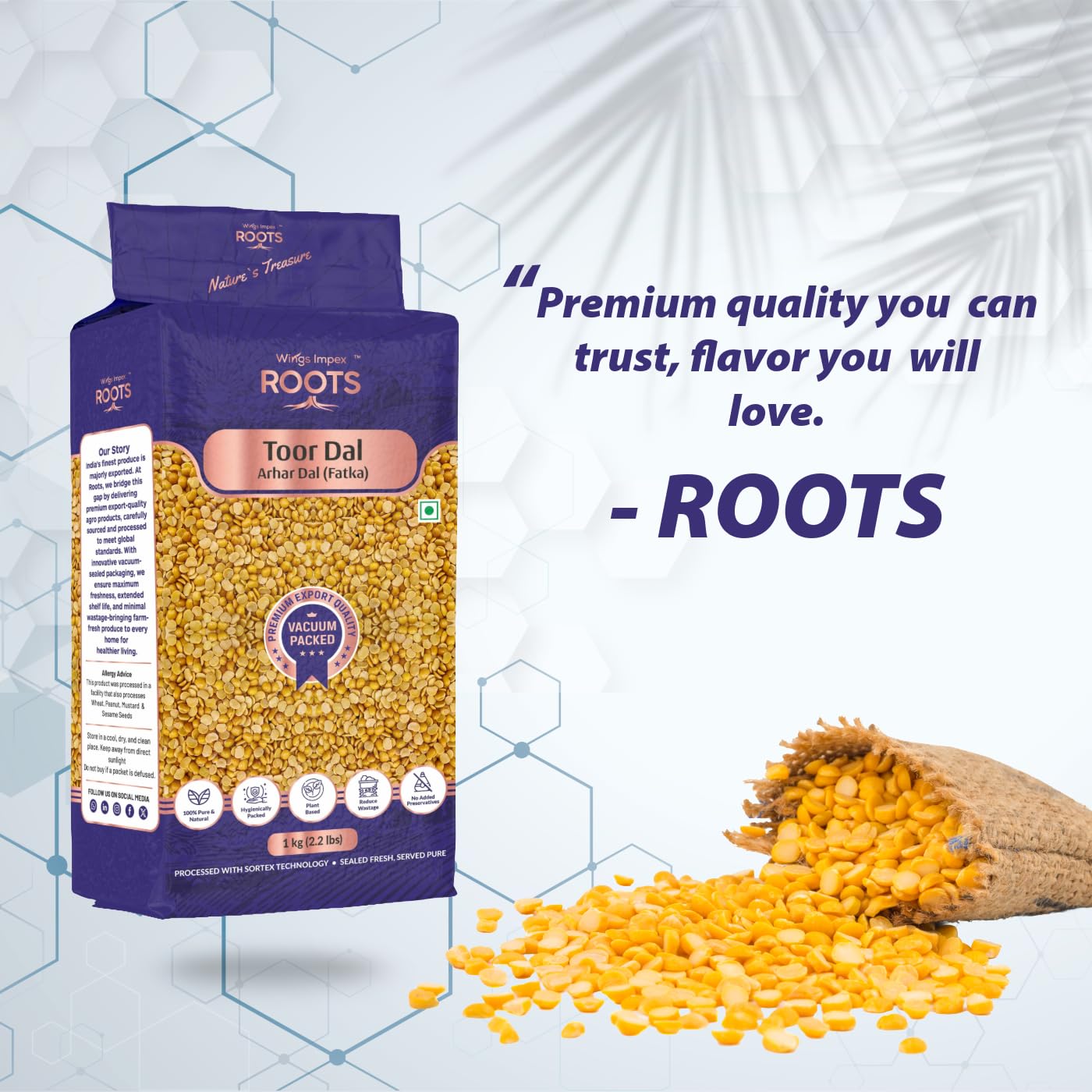 Roots Toor Dal Fatka 5 kg (1 kg- Pack of 5) | Premium Arhar Dal | Protein-Rich & Unpolished Dal | Hygienically Packed | Vacuum Packed - Image 3 thumbnail