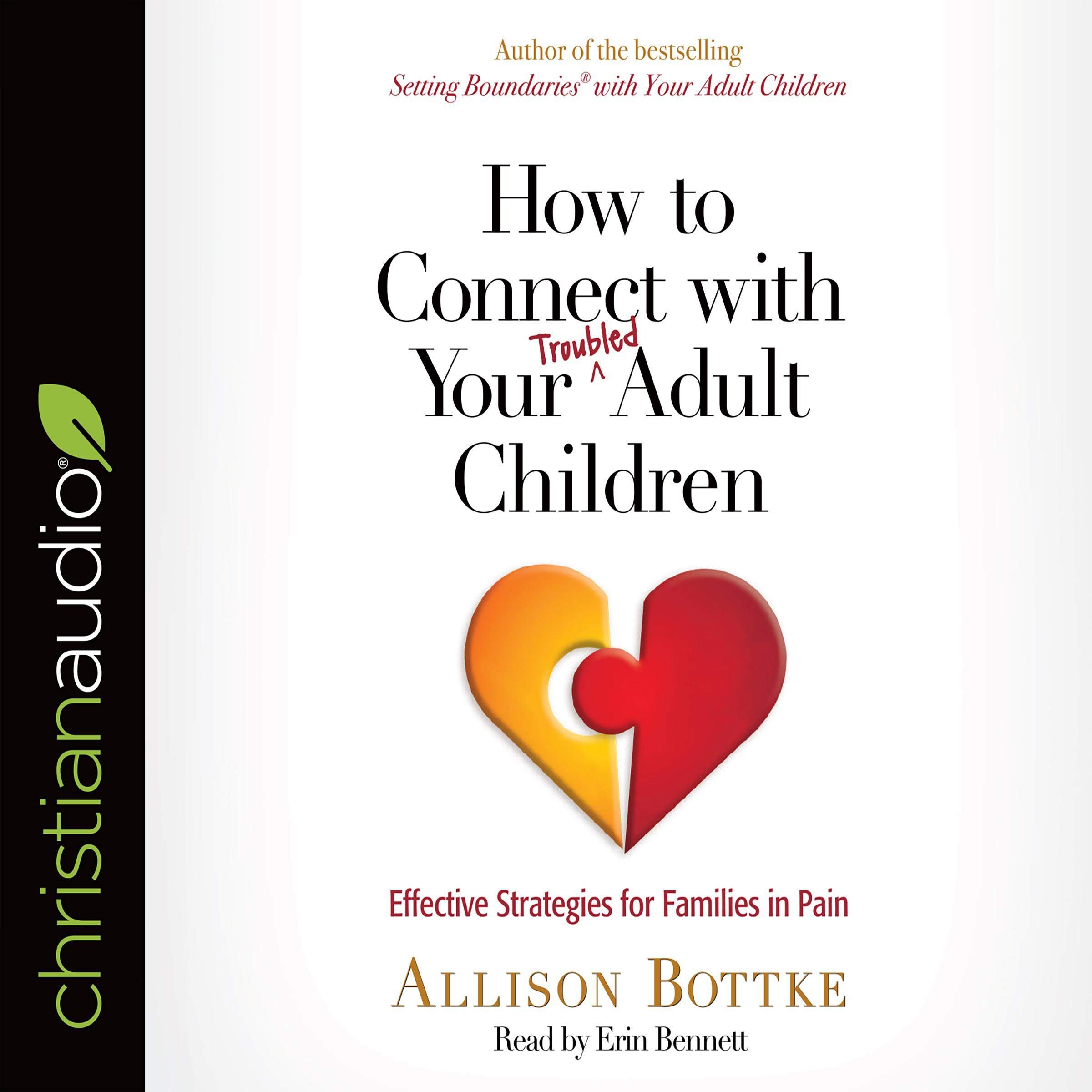 Cover art for How to Connect with Your Troubled Adult Children