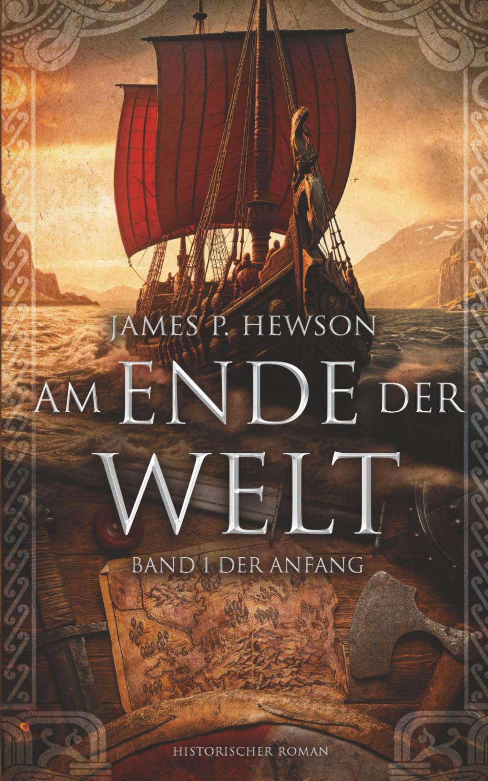 Am Ende der Welt: Band 1 Der Anfang Neufassung