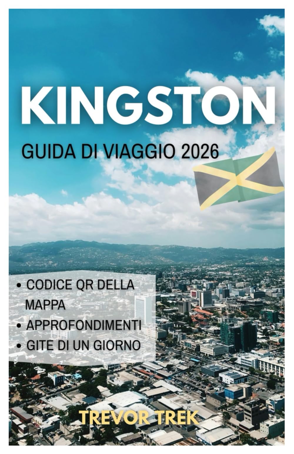 KINGSTON GUIDA DI VIAGGIO 2026