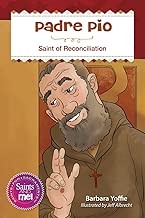 Padre Pio: Saint for Reconciliation (Saints and Me)