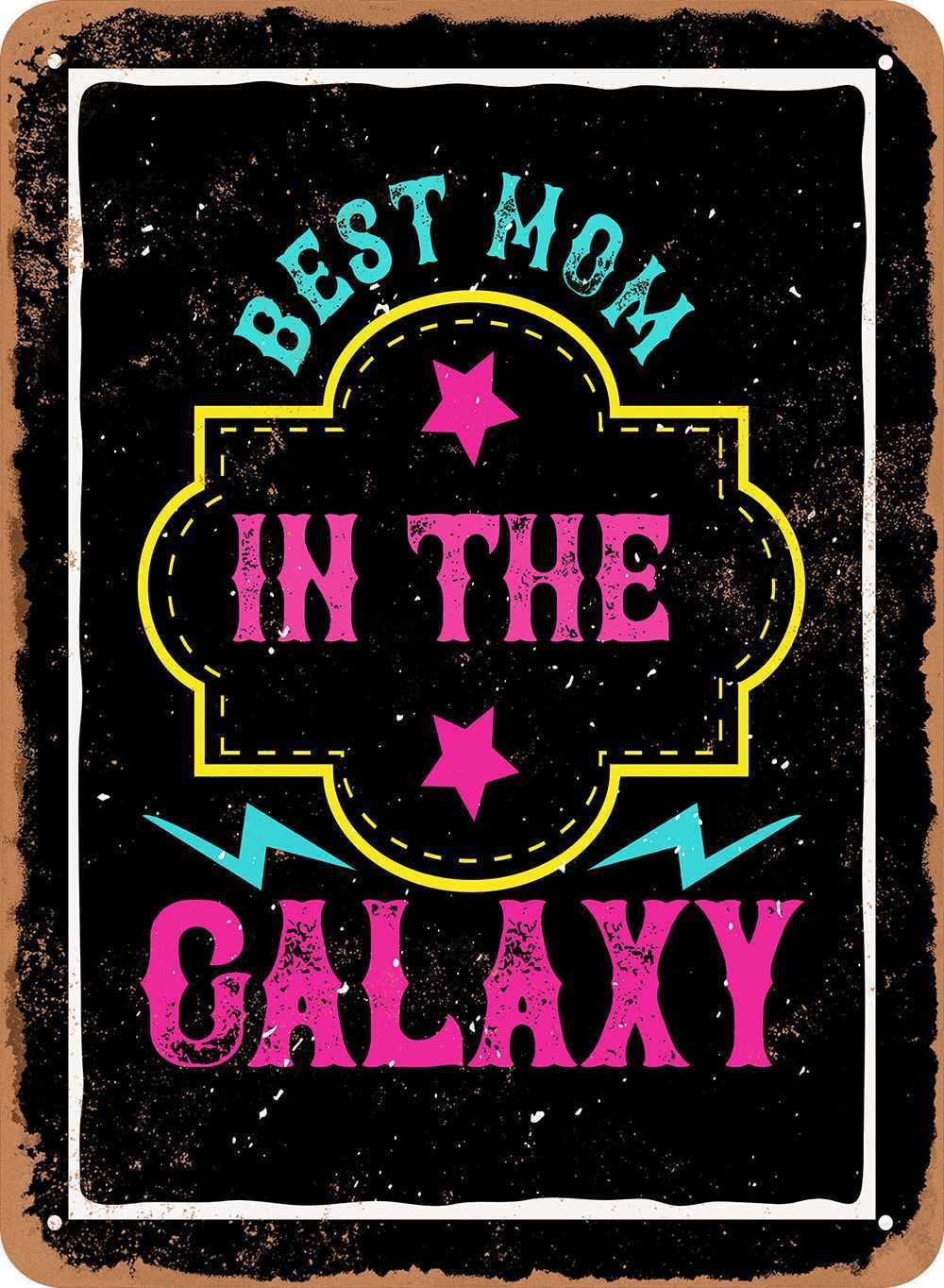 Miaomansenstore Metal Sign - Best Mom In The Galaxy - Vintage Look Home Decor