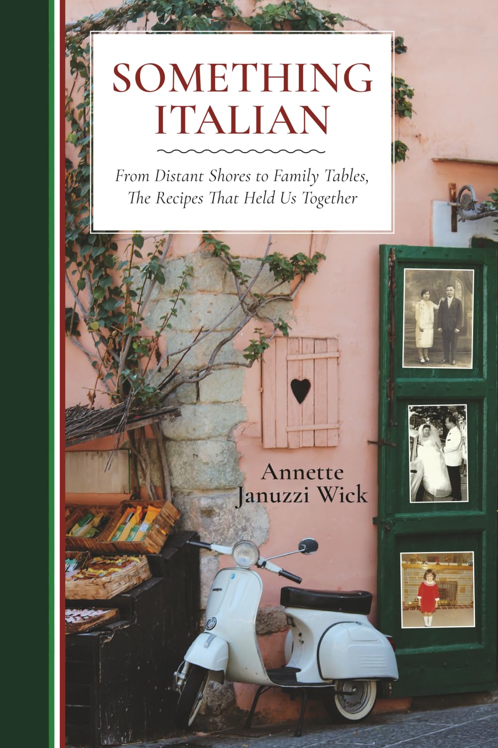 Something Italian: From Distant Shores to Family Tables, The Recipes That Held Us Together