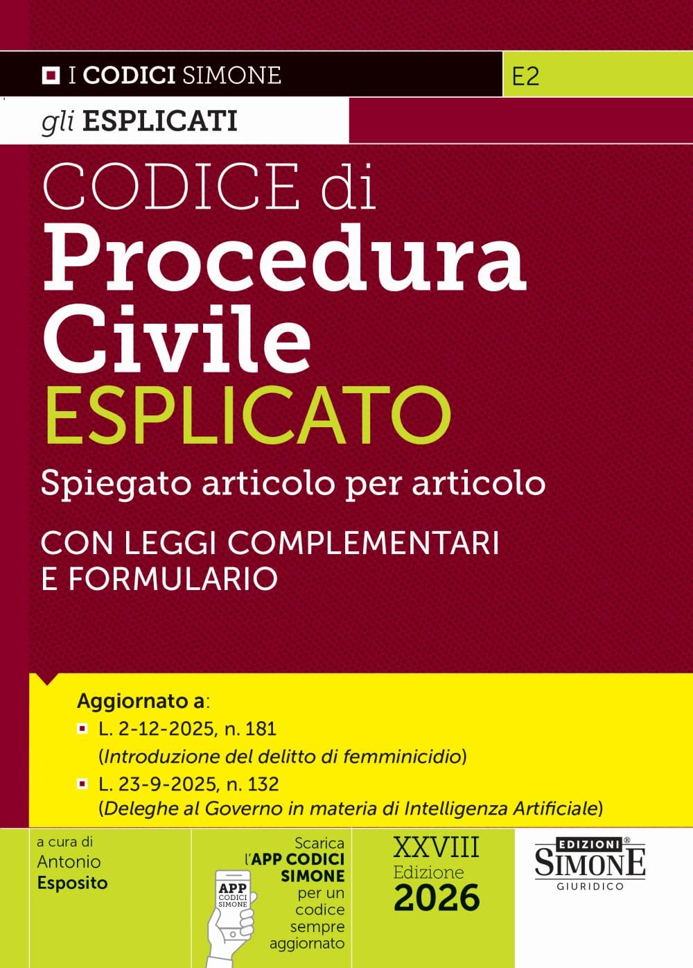 Codice di procedura civile spiegato articolo per articolo. Con leggi complementari e formulario. Con APP CODICI SIMONE per un codice sempre aggiornato