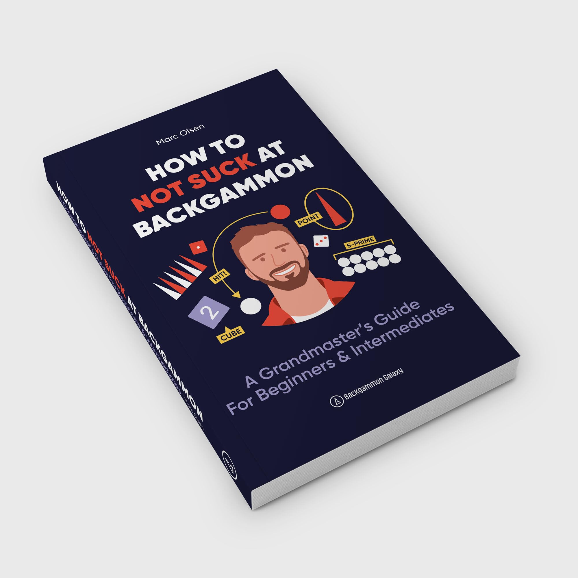 How to Not Suck at Backgammon: A Grandmaster's Guide for Beginners & Intermediates