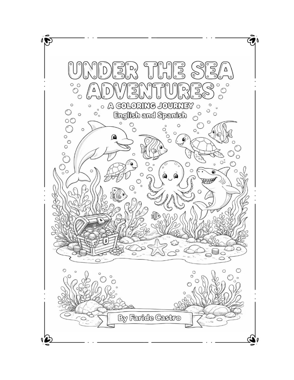 UNDER THE SEA ADVENTURE: A COLORING JOURNEY ENGLISH AND SPANISH