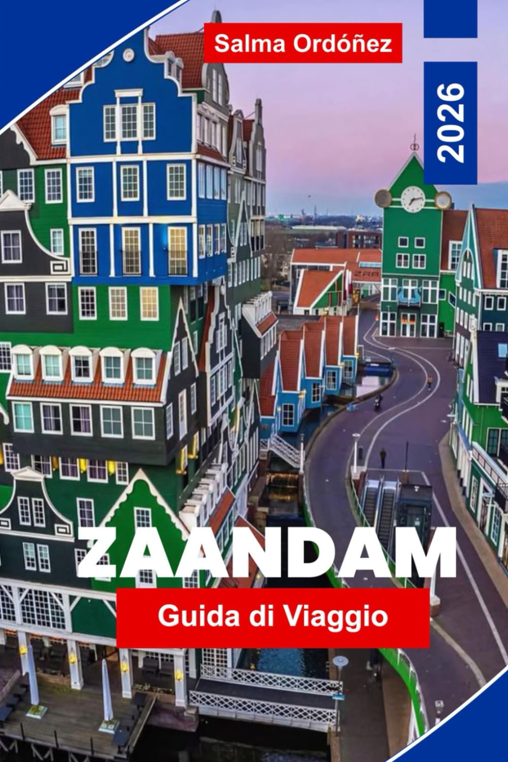 Zaandam Guida di Viaggio 2026: Scopri mulini a vento, viste sui canali, mercati locali, architettura olandese e consigli pratici per la tua visita nei Paesi Bassi