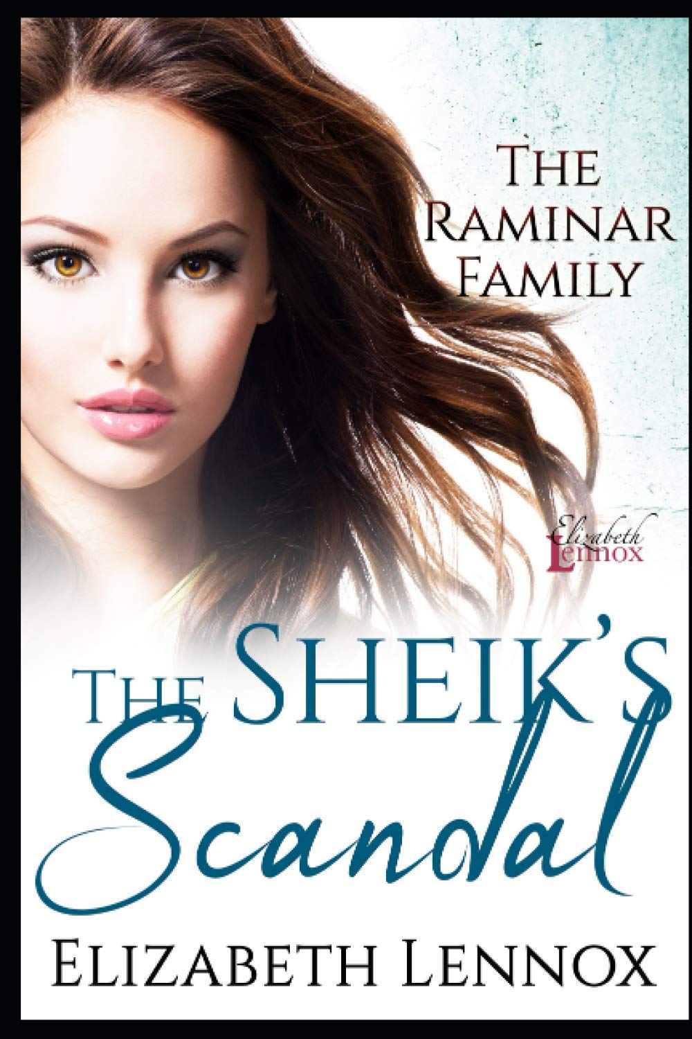 The Sheik's Scandal (The Raminar Family)