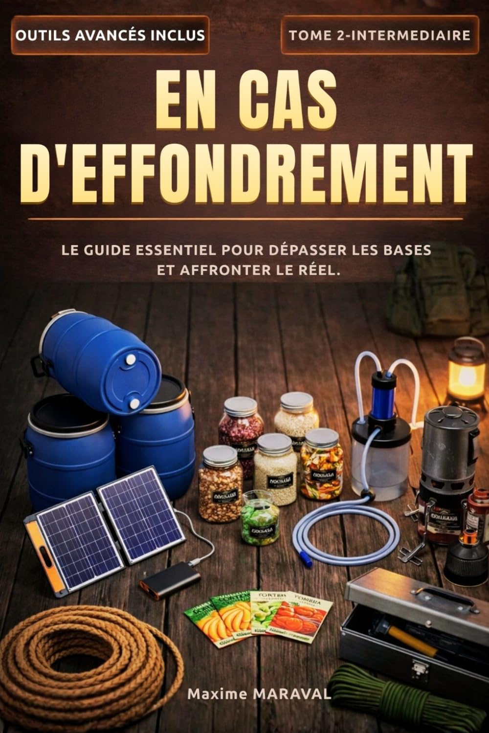 En cas d'effondrement. Niveau intermédiaire : Objectif : survie.: Survivre sur la durée, protéger sa famille et rester autonome en temps de crise prolongée