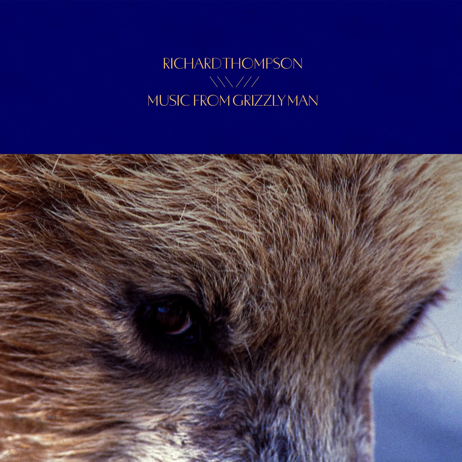 Richard Thompson Grizzly Man (Soundtrack) LP Vinyl NOQ080LP NEW
