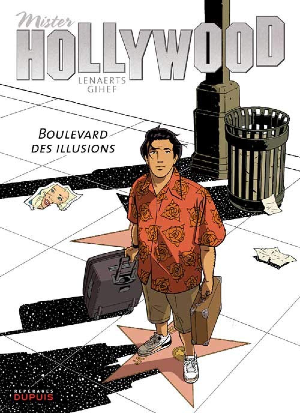 Mister Hollywood - Tome 01 - Boulevard des illusions