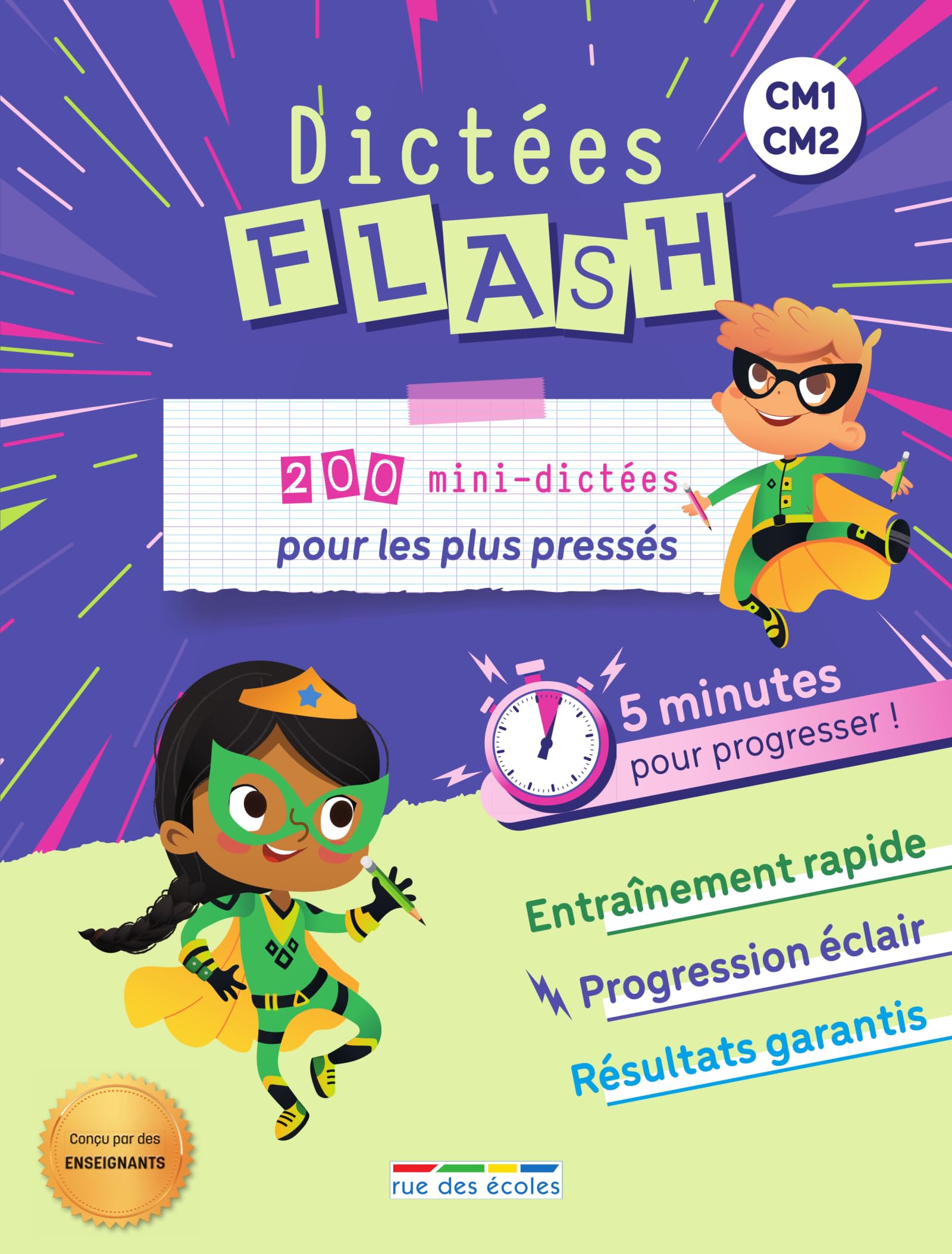 Dictées Flash - 5 minutes pour progresser, CM1-CM2: 200 mini dictées pour les plus pressés