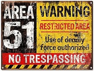 Area 51 No Trespassing Military Vintage Metal Sign Aluminum Sign 12 x 8 Inches