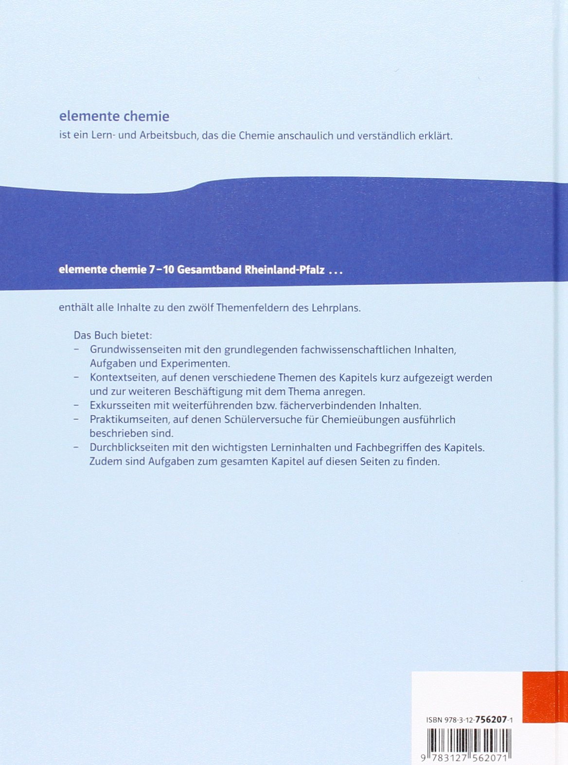 Elemente Chemie 7-10. Ausgabe Rheinland-Pfalz: Schulbuch Klassen 7-10 (Elemente Chemie. Ausgabe für Rheinland-Pfalz ab 2015)