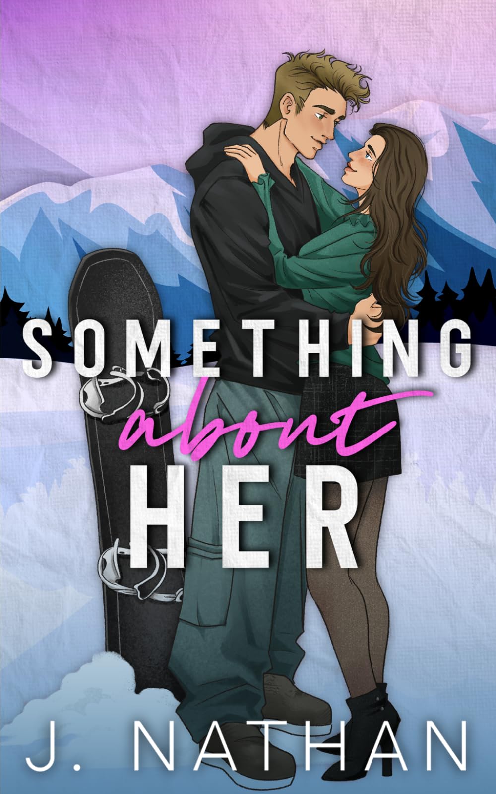 Something About Her: A Brother's Best Friend Romance (Big Air)