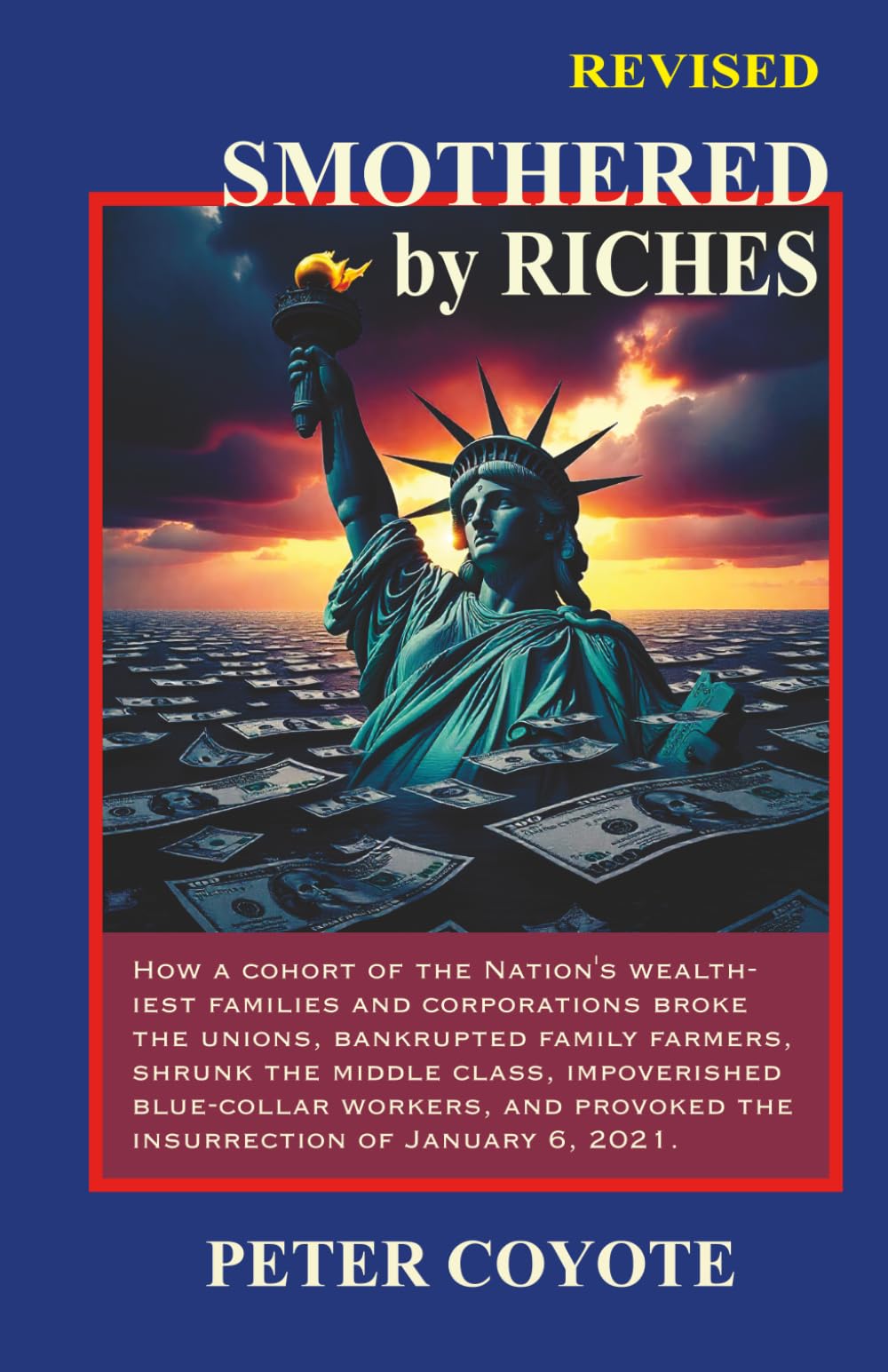 Smothered by Riches: How America went from Democracy rules to Money rules