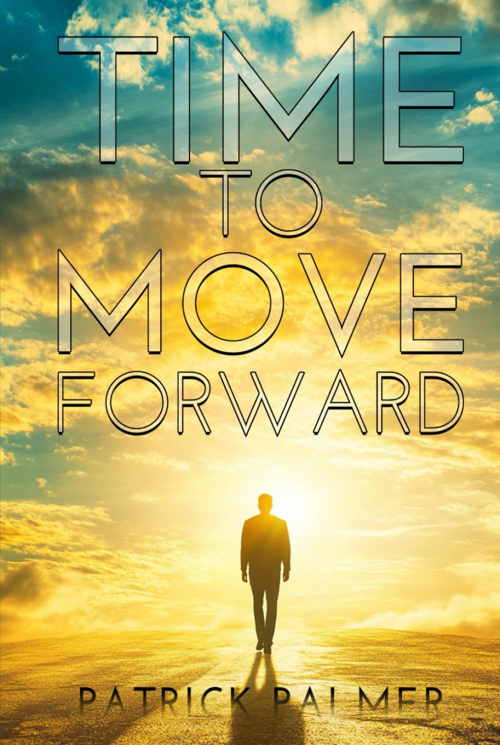 Time To Move Forward